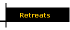 Retreats