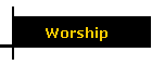 Worship